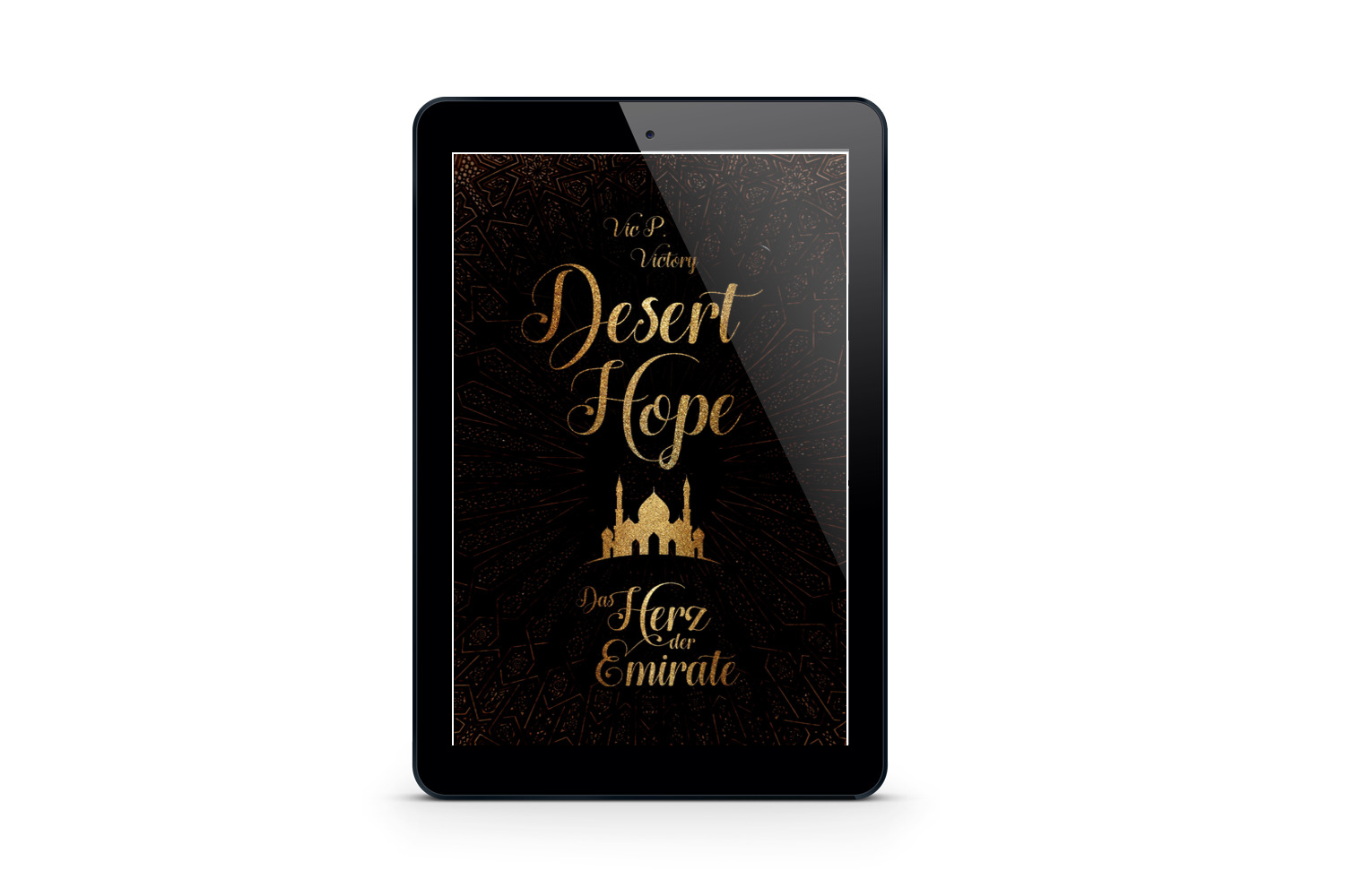 Cover des Buches *Desert Hope: Das Herz der Emirate* von *Vic P. Victory*